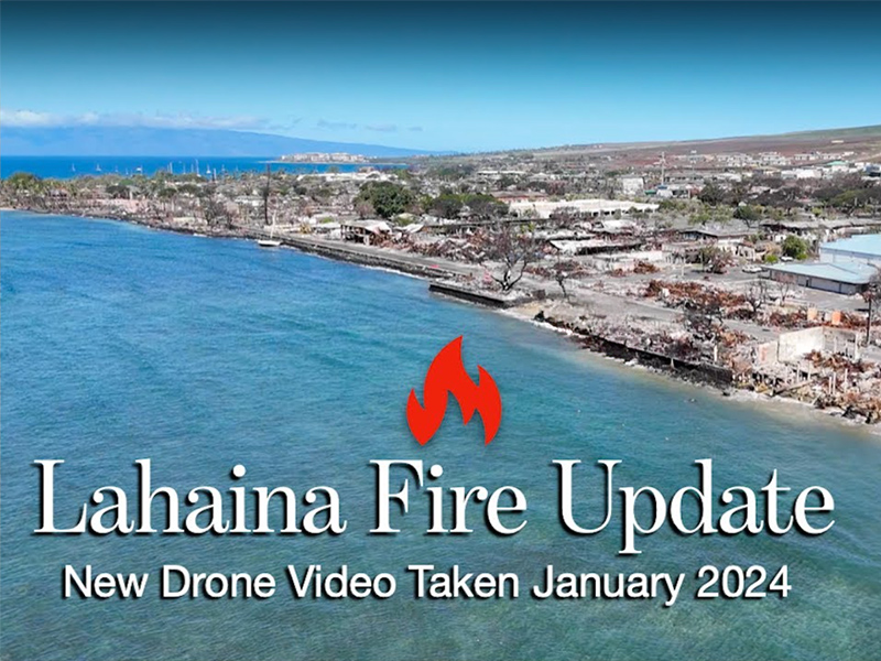 Lahaina Fire Update One Napili Way